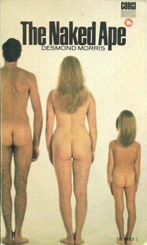 Desmond Morris - The Naked Ape
