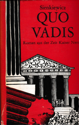 H. Sienkiewicz - Quo vadis - Roman aus der Zeit Kaiser Neros