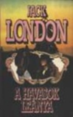 Ford.: Bartos Zolt�n Jack London - A havasok le�nya