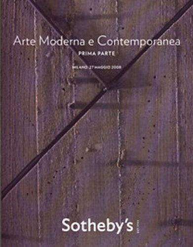 Sotheby's: Arte moderna e contemporanea I-II. (Milano 27, maggio 2008)