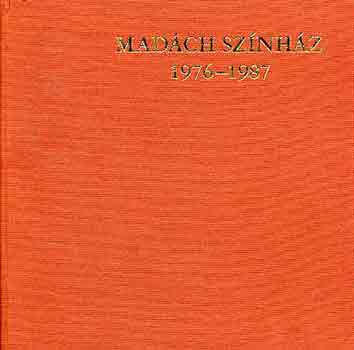 Alp�r �gnes - Mad�ch Sz�nh�z 1976-1987