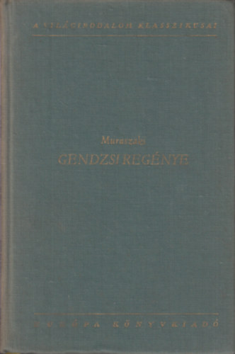 Muraszaki - Gendzsi reg�nye II. k�tet