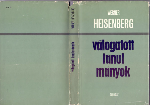 Werner Heisenberg - V�logatott tanulm�nyok