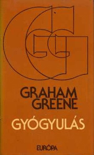 Graham Greene - Gyógyulás