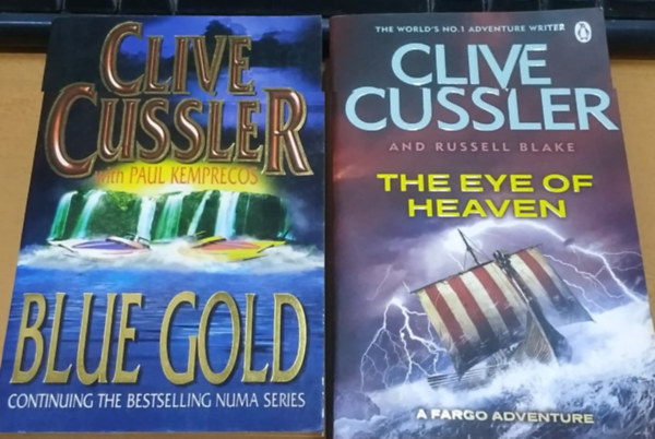 Russell Blake, Paul Kemprecos Clive Cussler - Blue Gold + The Eye of Heaven (2 ktet)