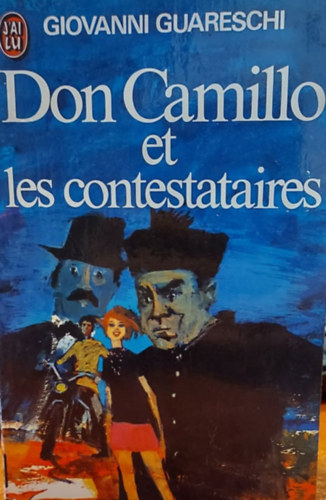Giovannino Guareschi - Don Camillo et les Contestataires