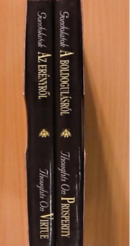 Jim Harter FORDT Trethon Judit - Gondolatok az ernyrl - Gondolatok a boldogulsrl THOUGHTS ON VIRTUE - THOUGHTS ON PROSPERITY - NAGY EMBEREK MONDSAI ANGOL S MAGYAR NYELVEN