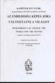 dr. Kapp�ter Istv�n - Az emberis�g k�pes j�ra v�ltoztatni a vil�got