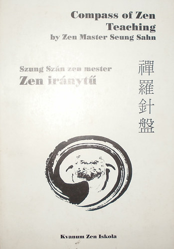 Kvanum Zen iskola - Zen ir�nyt�-Compass of zen