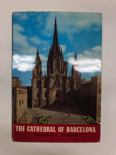 Angel Fabrega-Grau - The Cathedral of Barcelona