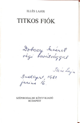 Ill�s Lajos - Titkos fi�k