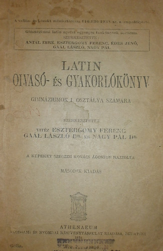 Vitz Esztergomy Ferenc - Gal Lszl Dr. - Nagy Pl Dr.  (szerk.) - Latin olvas- s gyakorlknyv