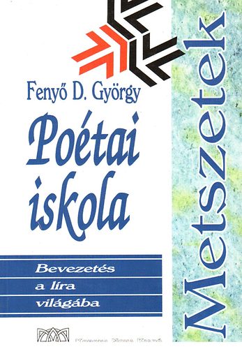 Feny D. Gyrgy - Potai iskola - Bevezets a lra vilgba