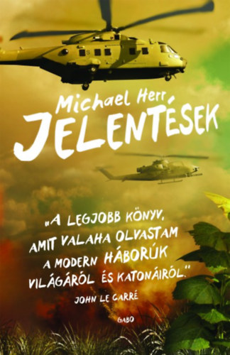 Michael Herr - Jelentések