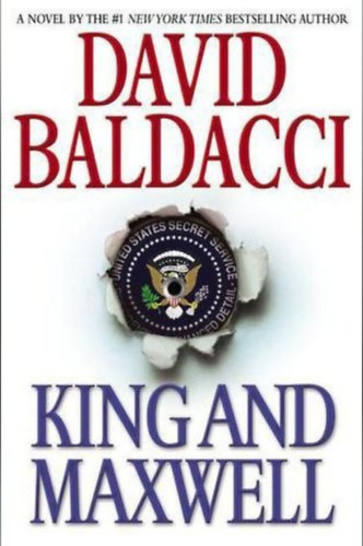 David Baldacci - King and Maxwell