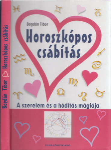 Bogd�n Tibor - Horoszk�pos cs�b�t�s - A szerelem �s a h�d�t�s m�gi�ja