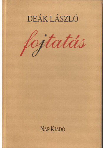 Deák László - Fojtatás