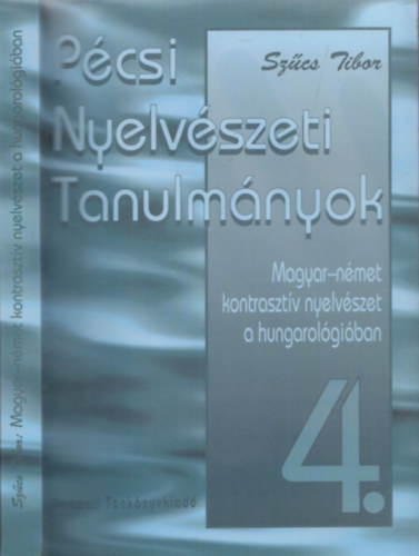Sz�cs Tibor - Magyar-n�met kontraszt�v nyelv�szet a hungarol�gi�ban