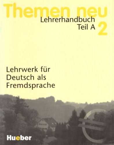 Heiko Bock,Jutta M�ller Hartmut Aufderstrase - Themen neu Lehrerhandbuch Teil A 2