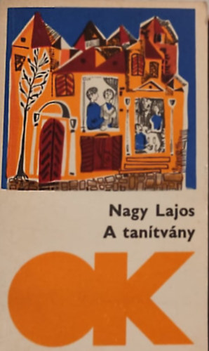 Nagy Lajos - (Olcs� k�nyvt�r): A tan�tv�ny