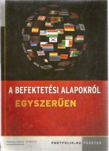 Somi Andr�s - A befektet�si alapokr�l egyszer�en