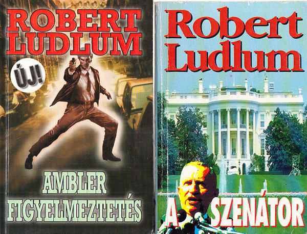 Robert Ludlum - Ambler figyelmeztets + A szentor (2 m)