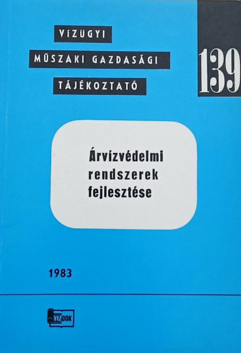 Dr. Szlávik Lajos dr. Goda László - Árvízvédelmi rendszerek fejlesztése
