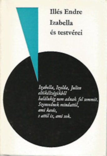 Ill�s Endre - Izabella �s testv�rei - dedik�lt