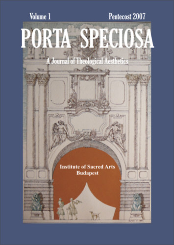 Porta Speciosa: A Journal of Theological Aesthetics 2007/1