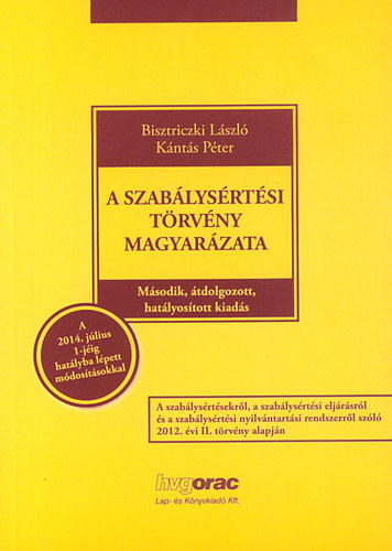 Bisztriczki Lszl; Knts Pter - A szablysrtsi trvny magyarzata