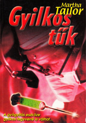 Martha Tailor - Gyilkos t�k
