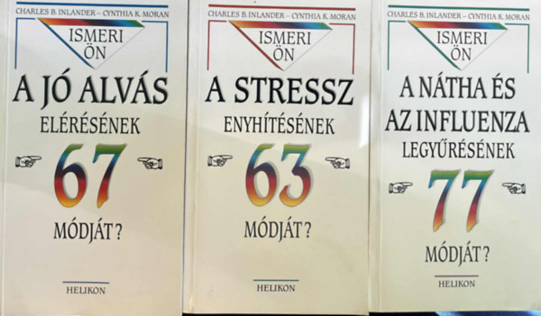 Charles B. Inlander - Cynthia K. Moran - 3 db az Ismeri �n... sorozatb�l