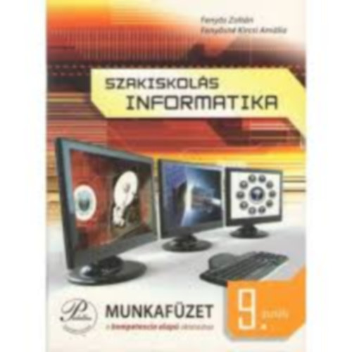 Fenysn Kircsi Amlia Fenys Zoltn - SZAKISKOLS INFORMATIKA 9. MUNKAFZET