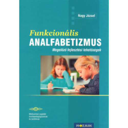 Dr. Nagy Jzsef  (szerk.) - Funkcionlis analfabetizmus