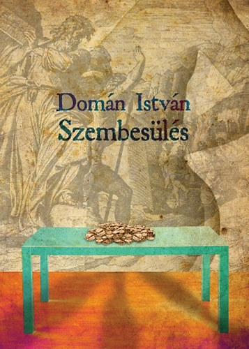 Domn Istvn - Szembesls