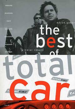 Bazs� G�bor-Winkler R�bert - The best of Total Car