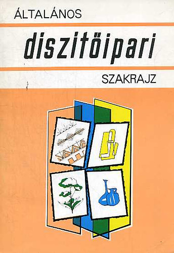 Dr. Tak�cs Edit - �ltal�nos d�sz�t�ipari szakrajz