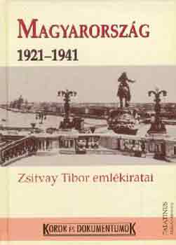 Sipo P�ter  (szerk.) - Magyarorsz�g 1921-1941 (Zsitvay Tibor eml�kiratai)