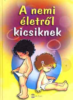 A nemi letrl kicsiknek
