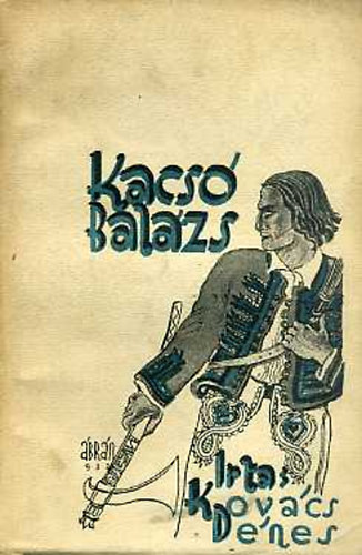 Kov�cs D�nes - Kacs� Bal�zs (Kuruc-sors--Reg�ny II. R�k�czi Ferenc kor�b�l)