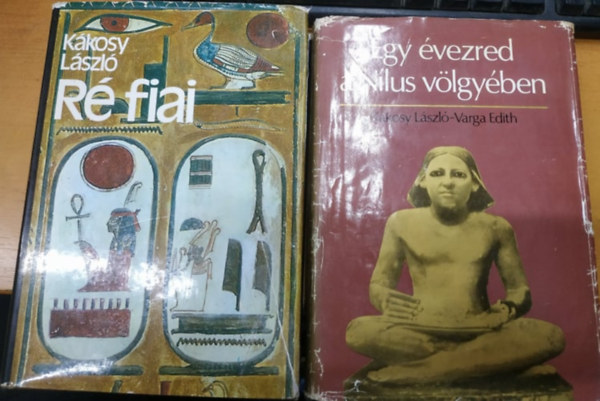 Kkosy Lszl-Varga Edith - R fiai + Egy vezred a Nlus vlgyben (2 m)