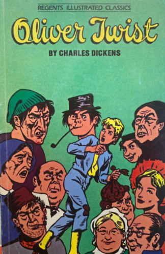 Charles Dickens - Oliver Twist - Regents Illustrated Classics