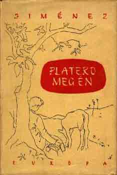 Juan Ram�n Jim�nez - Platero meg �n
