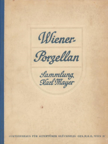 Karl Mayer - Wiener-Porzellan Sammlung