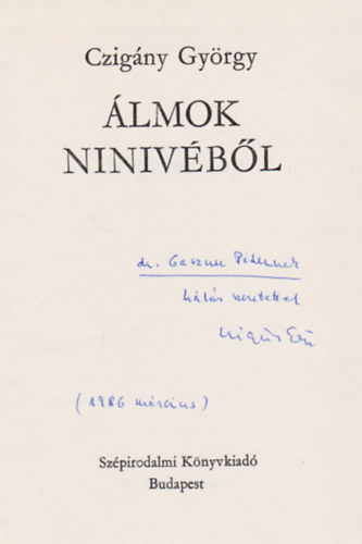 Czig�ny Gy�rgy - �lmok Niniv�b�l (Dedik�lt)