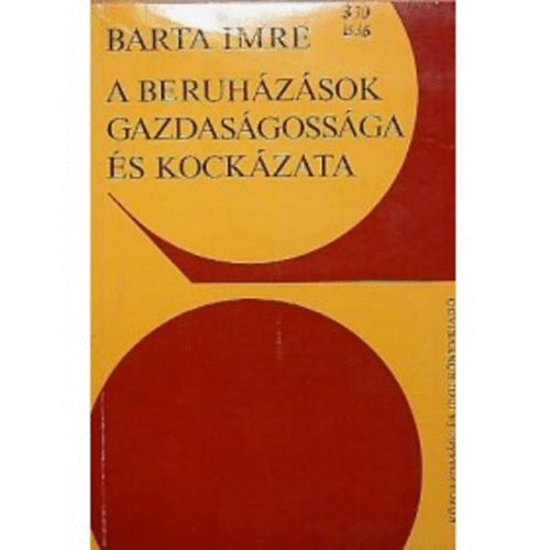 Barta Imre - A beruhzsok gazdasgossga s kockzata