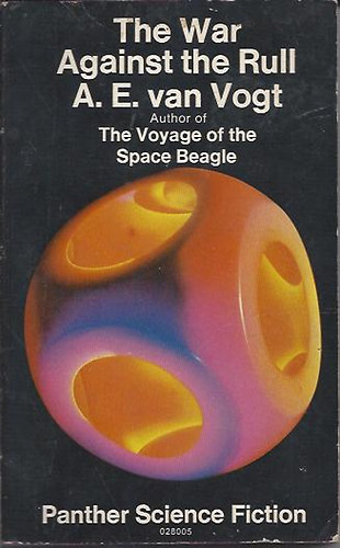 A. E. van Vogt - The war against the rull