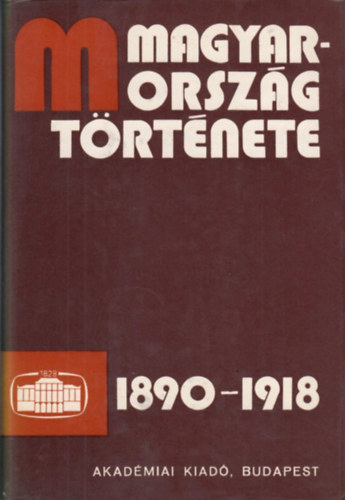 Hank Pter-Mucsi Ferenc - Magyarorszg trtnete 1890-1918 I-II.