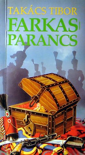 Tak�cs Tibor - Farkasparancs  /A Szent Korona 1948-49