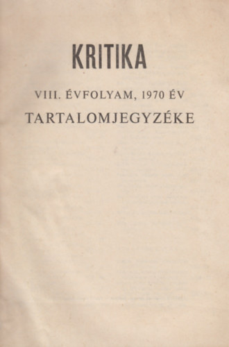 Kritika - VIII. vfolyam (1970) - 1-12. szm (egybektve)